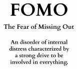 Is FOMO making you tired, sick or stressed?